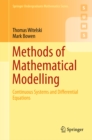 Image for Methods of mathematical modelling: continuous systems and differential equations
