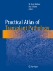 Image for Practical atlas of transplant pathology