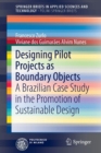 Image for Designing pilot projects as boundary objects  : a Brazilian case study in the promotion of sustainable design