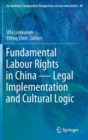 Image for Fundamental Labour Rights in China - Legal Implementation and Cultural Logic