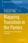 Image for Mapping Transition in the Pamirs: Changing Human-Environmental Landscapes