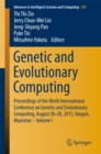 Image for Genetic and evolutionary computing: proceedings of the Ninth International Conference on Genetic and Evolutionary Computing, August 26-28, 2015, Yangon, Myanmar.