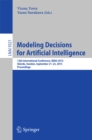 Image for Modeling decisions for artificial intelligence: 12th International Conference, MDAI 2015, Skovde, Sweden, September 21-23, 2015, Proceedings