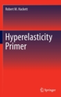 Image for Hyperelasticity Primer