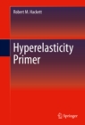 Image for Hyperelasticity primer