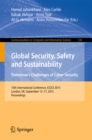 Image for Global Security, Safety and Sustainability: Tomorrow&#39;s Challenges of Cyber Security: 10th International Conference, ICGS3 2015, London, UK, September 15-17, 2015. Proceedings