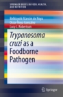 Image for Trypanosoma cruzi as a Foodborne Pathogen