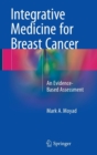 Image for Integrative medicine for breast cancer  : an evidence-based assessment