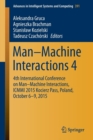 Image for Man-machine interactions 4  : 4th International Conference on Man-Machine Interactions, ICMMI 2015, Kocierz Pass, Poland, October 6-9, 2015