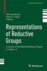Image for Representations of reductive groups  : in honor of the 60th birthday of David A. Vogan, Jr.