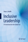 Image for Inclusive Leadership: A Framework for the Global Era