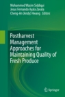 Image for Postharvest Management Approaches for Maintaining Quality of Fresh Produce