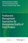 Image for Postharvest Management Approaches for Maintaining Quality of Fresh Produce
