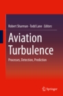 Image for Aviation Turbulence: Processes, Detection, Prediction