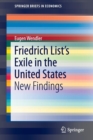 Image for Friedrich List’s Exile in the United States