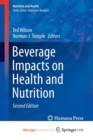Image for Beverage Impacts on Health and Nutrition : Second Edition