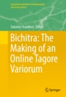 Image for Bichitra: The Making of an Online Tagore Variorum