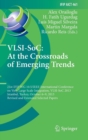 Image for VLSI-SoC - at the crossroads of emerging trends  : 21st IFIP WG 10.5/IEEE International Conference on Very Large Scale Integration, VLSI-Soc 2013, Istanbul, Turkey, October 6-9, 2013, revised selecte