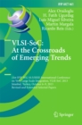 Image for VLSI-SoC: at the crossroads of emerging trends : 21st IFIP WG 10.5/IEEE International Conference on Very Large Scale Integration, VLSI-SoC 2013, Istanbul, Turkey, October 6-9, 2013, Revised and extended selected papers