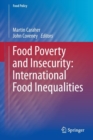 Image for Food Poverty and Insecurity:  International Food Inequalities