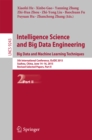 Image for Intelligence science and big data engineering.: 5th International Conference, IScIDE 2015 Suzhou, China, June 14-16, 2015 ; revised selected papers (Big data and machine learning techniques) : 9243