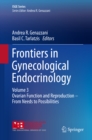 Image for Frontiers in Gynecological Endocrinology: Volume 3: Ovarian Function and Reproduction - From Needs to Possibilities
