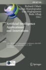 Image for Artificial Intelligence Applications and Innovations: 11th IFIP WG 12.5 International Conference, AIAI 2015, Bayonne, France, September 14-17, 2015, Proceedings