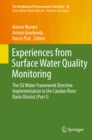Image for Experiences from surface water quality monitoring: the EU Water Framework Directive implementation in the Catalan River Basin District (Part I) : volume 42