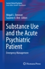 Image for Substance use and the acute psychiatric patient: emergency management