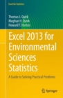 Image for Excel 2013 for environmental sciences statistics  : a guide to solving practical problems