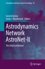 Image for Astrodynamics Network AstroNet-II: The Final Conference