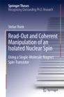 Image for Read-Out and Coherent Manipulation of an Isolated Nuclear Spin: Using a Single-Molecule Magnet Spin-Transistor