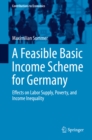 Image for Feasible Basic Income Scheme for Germany: Effects on Labor Supply, Poverty, and Income Inequality