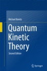 Image for Quantum Kinetic Theory