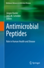 Image for Antimicrobial Peptides: Role in Human Health and Disease