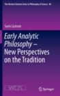 Image for Early analytic philosophy - new perspectives on the tradition