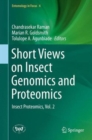 Image for Short views on insect genomics and proteomicsVolume 2,: Insect proteomics