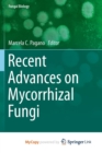 Image for Recent Advances on Mycorrhizal Fungi