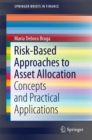 Image for Risk-Based Approaches to Asset Allocation: Concepts and Practical Applications