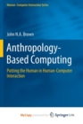 Image for Anthropology-Based Computing