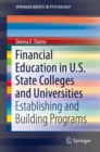 Image for Financial Education in U.S. State Colleges and Universities: Establishing and Building Programs