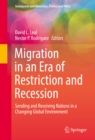 Image for Migration in an era of restriction and recession: sending and receiving nations in a changing global environment
