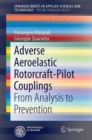 Image for Adverse Aeroelastic Rotorcraft-Pilot Couplings