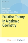 Image for Foliation Theory in Algebraic Geometry