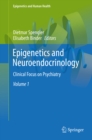 Image for Epigenetics and Neuroendocrinology: Clinical Focus on Psychiatry, Volume 1 : Volume 1