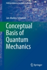 Image for Conceptual Basis of Quantum Mechanics