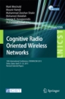 Image for Cognitive Radio Oriented Wireless Networks: 10th International Conference, CROWNCOM 2015, Doha, Qatar, April 21-23, 2015, Revised Selected Papers