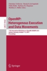 Image for OpenMP - heterogenous execution and data movements  : 11th International Workshop on OpenMP, IWOMP 2015, Aachen, Germany, October 1-2, 2015, proceedings
