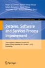 Image for Systems, Software and Services Process Improvement: 22nd European Conference, EuroSPI 2015, Ankara, Turkey, September 30 -- October 2, 2015. Proceedings
