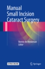 Image for Manual Small Incision Cataract Surgery